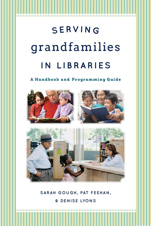 Cover image for book Serving Grandfamilies in Libraries