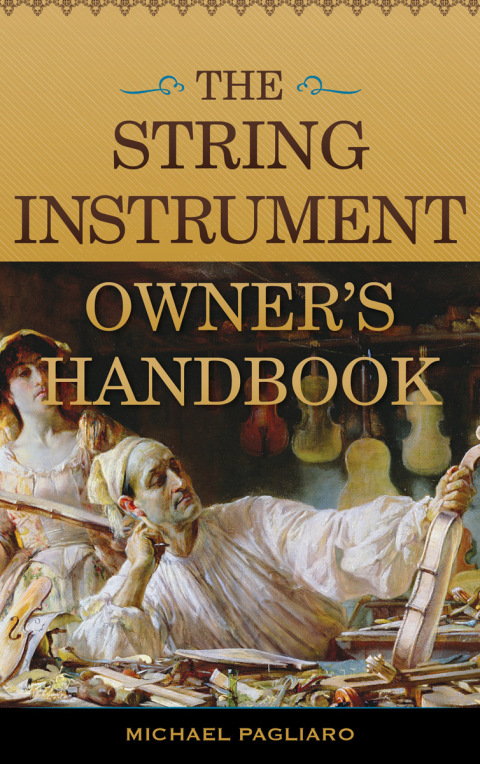 Cover image for book The String Instrument Owner's Handbook