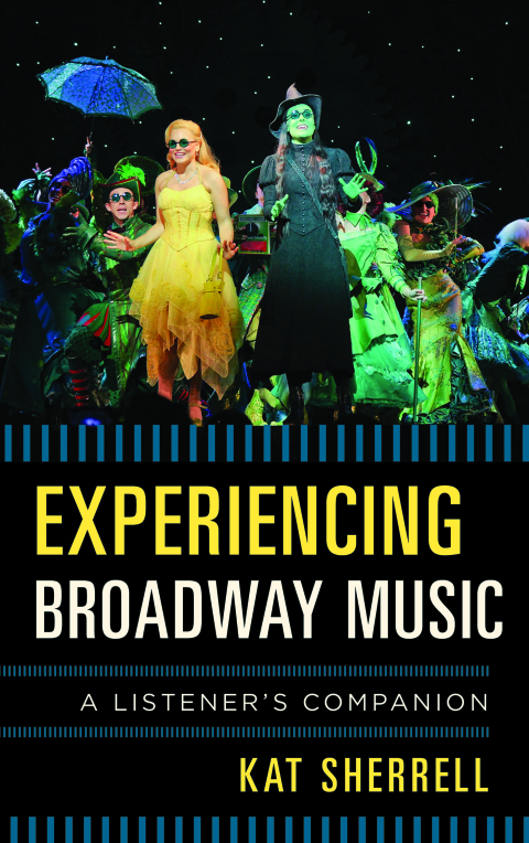 Cover image for book Experiencing Broadway Music