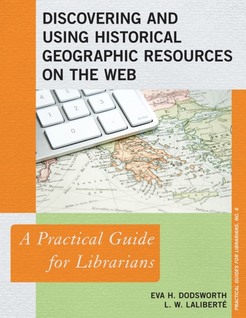 Discovering and Using Historical Geographic Resources on the Web 