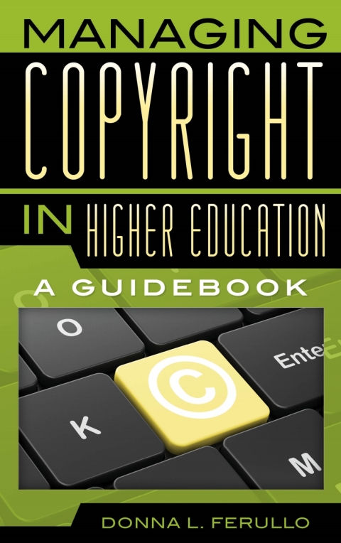 Cover image for book Managing Copyright in Higher Education