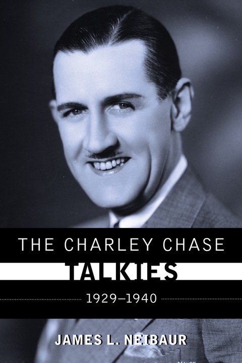 Cover image for book The Charley Chase Talkies