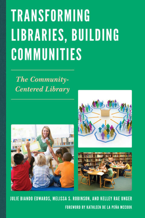 Cover image for book Transforming Libraries, Building Communities
