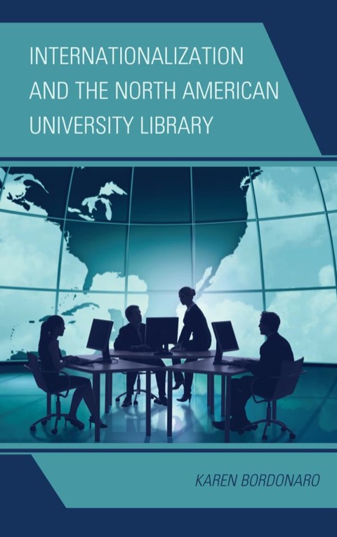Cover image for book Internationalization and the North American University Library