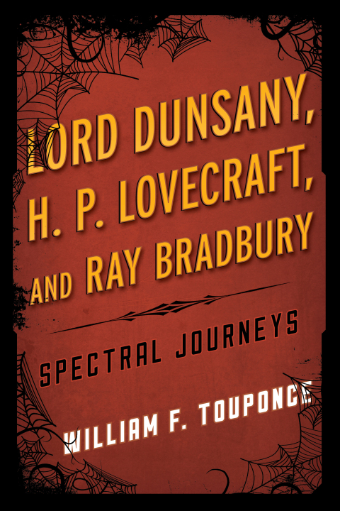 Cover image for book Lord Dunsany, H.P. Lovecraft, and Ray Bradbury