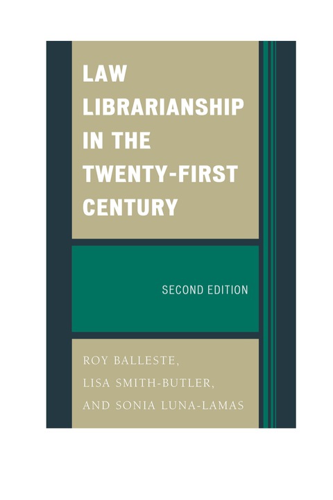 Law Librarianship in the Twenty-First Century 