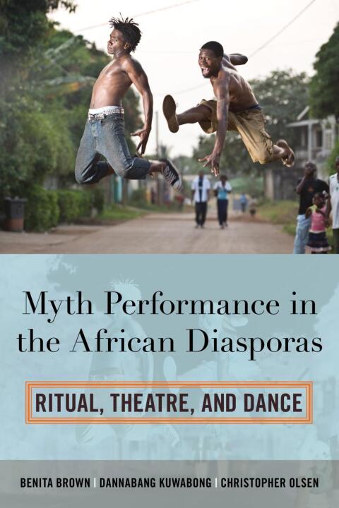 Cover image for book Myth Performance in the African Diasporas