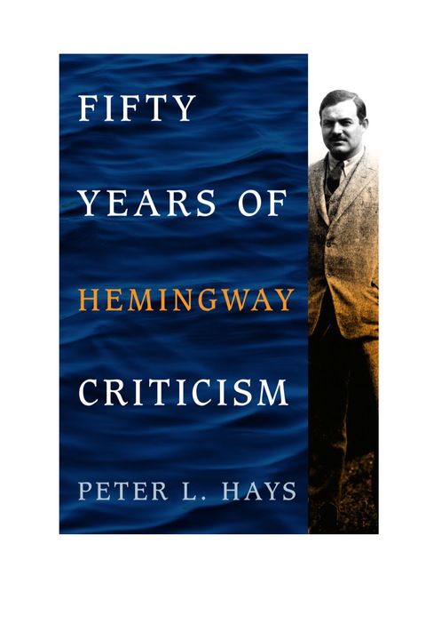 Fifty Years of Hemingway Criticism 