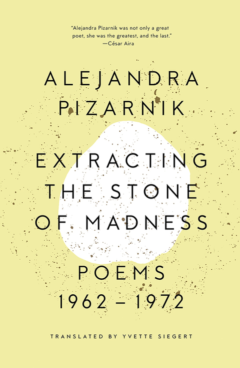 Cover image for book Extracting the Stone of Madness: Poems 1962 - 1972