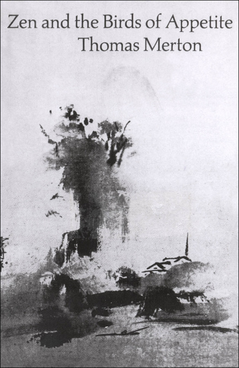 Cover image for book Zen and the Birds of Appetite