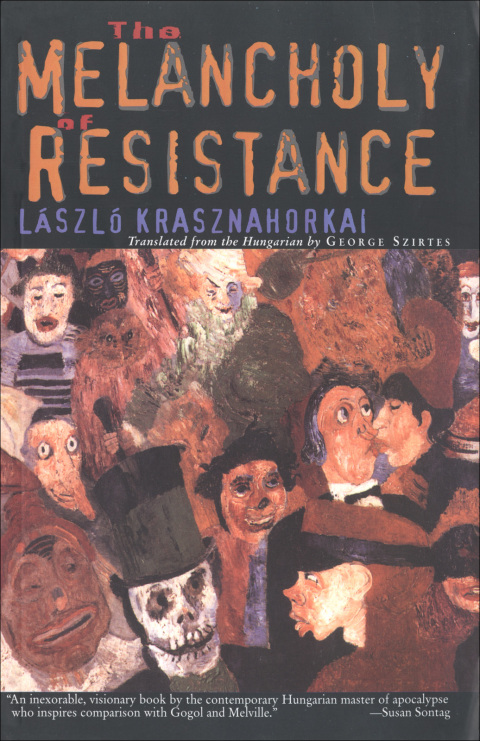 Cover image for book The Melancholy of Resistance