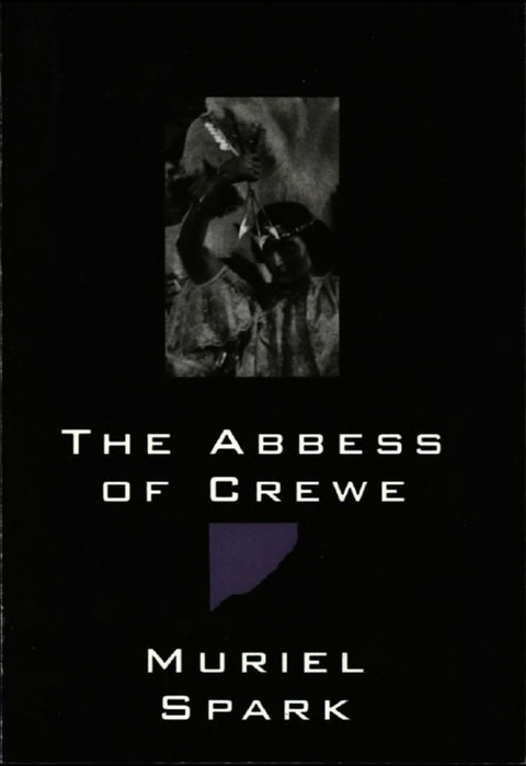 Cover image for book The Abbess of Crewe: A Modern Morality Tale