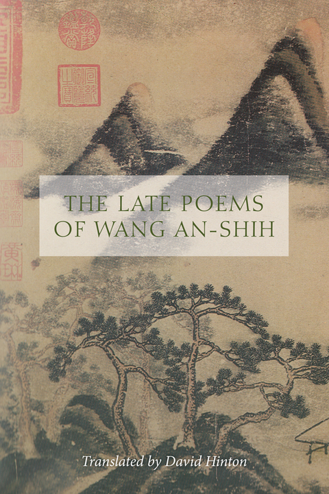 Cover image for book The Late Poems of Wang An-Shih