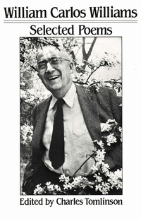 Cover image: Selected Poems: William Carlos Williams 9780811209588