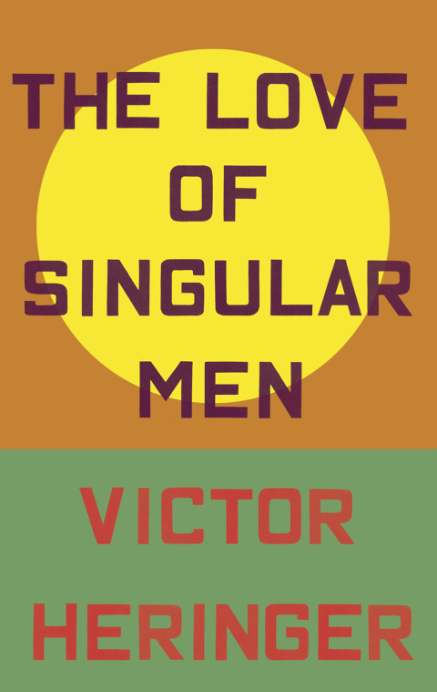 Cover image for book The Love of Singular Men