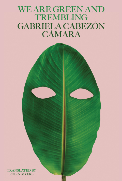 Cover image for book We Are Green and Trembling