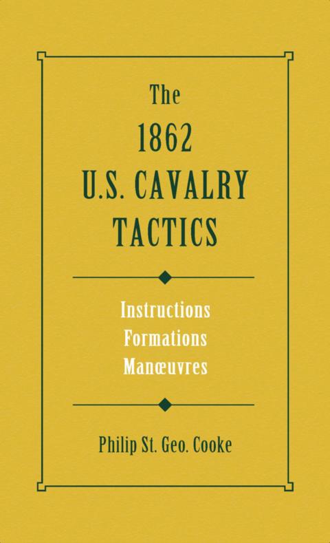 Cover image for book 1862 US Cavalry Tactics