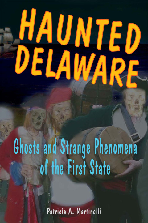 Haunted Delaware 
