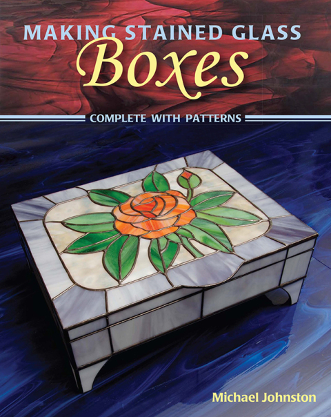 Cover image for book Making Stained Glass Boxes