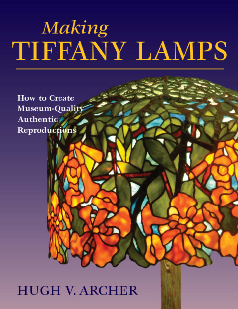 Cover image for book Making Tiffany Lamps