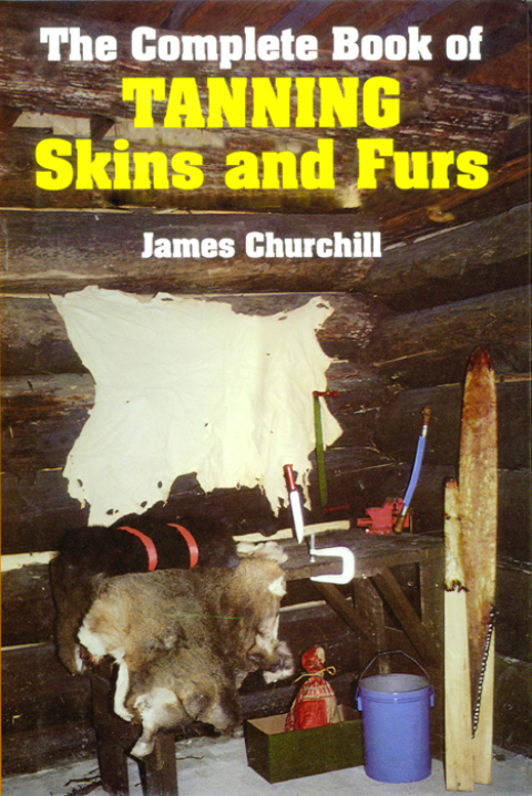 Cover image for book Complete Book of Tanning Skins & Furs