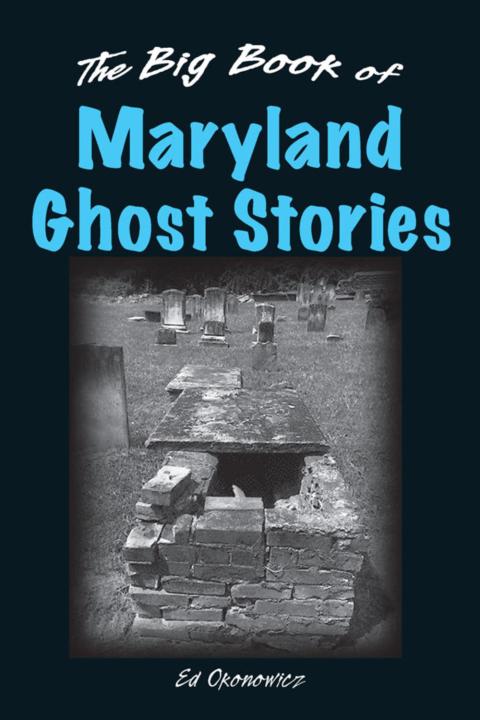 Cover image for book Big Book of Maryland Ghost Stories