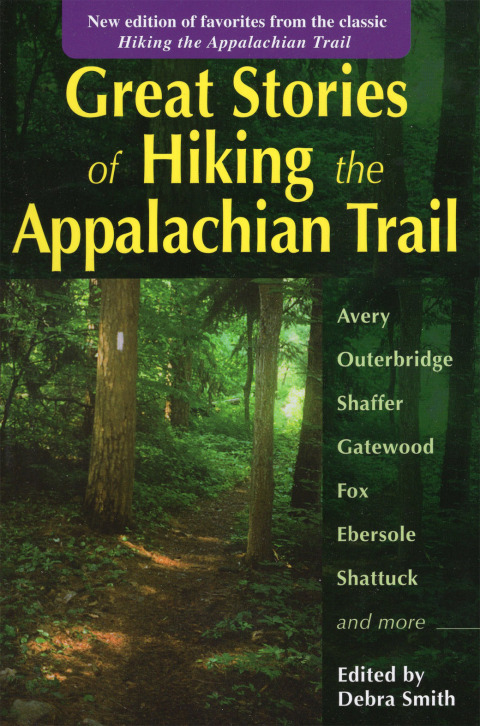 Great Stories of Hiking the Appalachian Trail 