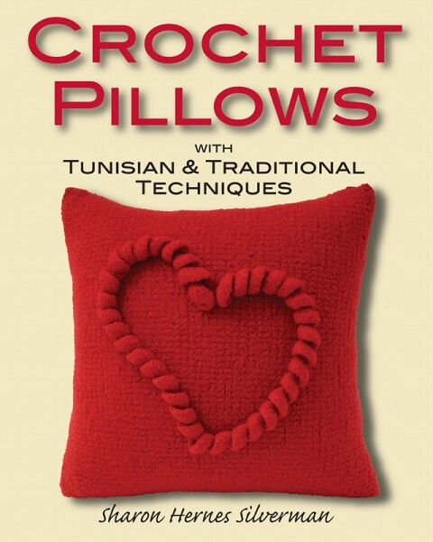 Cover image for book Crochet Pillows with Tunisian & Traditional Techniques
