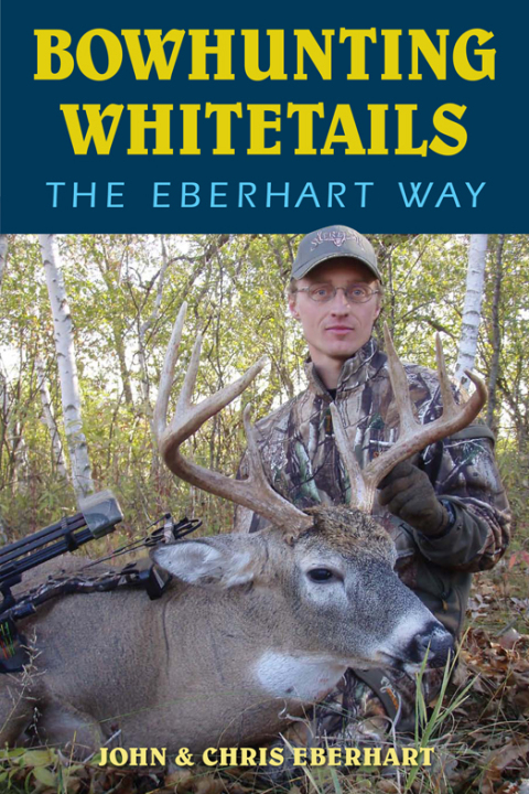 Cover image for book Bowhunting Whitetails the Eberhart Way