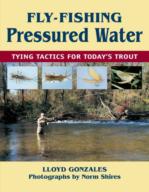 Cover image for book Fly-Fishing Pressured Water