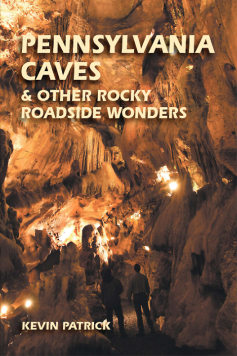 Cover image for book Pennsylvania Caves & Other Rocky Roadside Wonders