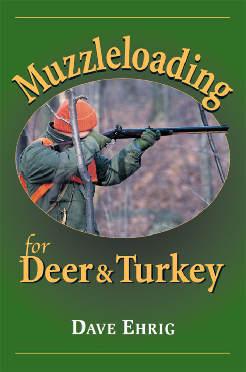 Cover image for book Muzzleloading for Deer & Turkey