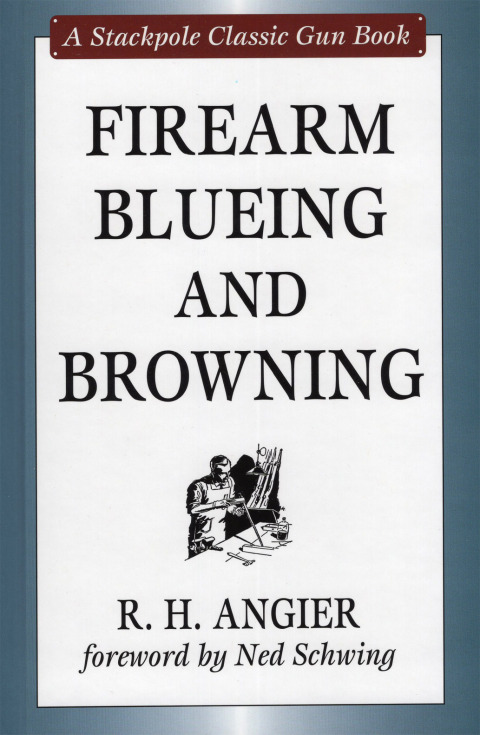 Cover image for book Firearm Blueing and Browning