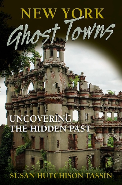 Cover image for book New York Ghost Towns