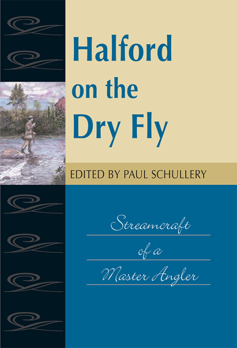 Halford on the Dry Fly 