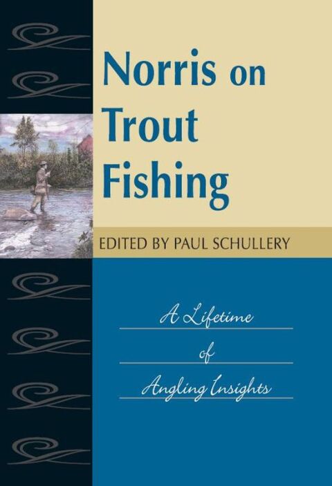 Norris on Trout Fishing 