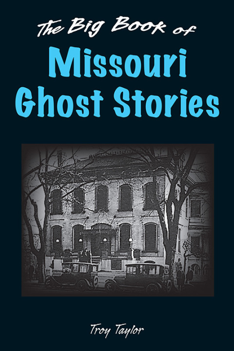 Cover image for book Big Book of Missouri Ghost Stories