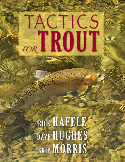 Tactics for Trout 