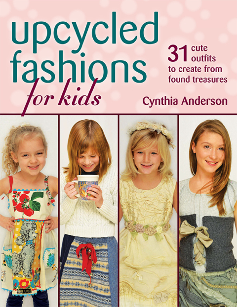 Cover image for book Upcycled Fashions for Kids