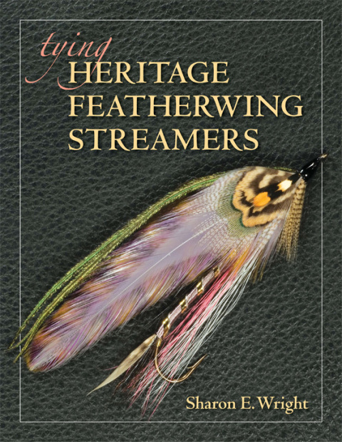 Cover image for book Tying Heritage Featherwing Streamers