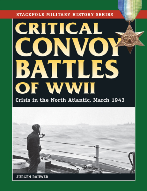 Cover image for book Critical Convoy Battles of WWII
