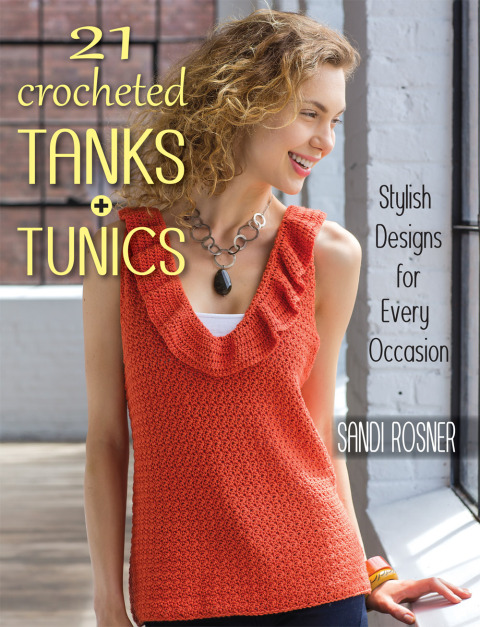 Cover image for book 21 Crocheted Tanks + Tunics