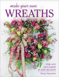 Cover image: Make Your Own Wreaths 9780811716192