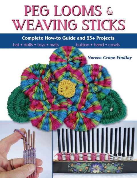 Cover image for book Peg Looms and Weaving Sticks