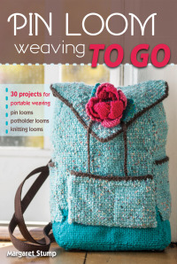 Cover image: Pin Loom Weaving to Go 9780811716130