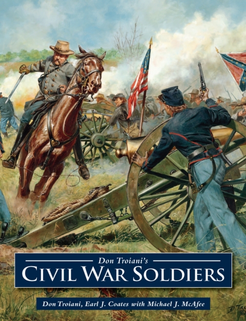 Cover image for book Don Troiani's Civil War Soldiers
