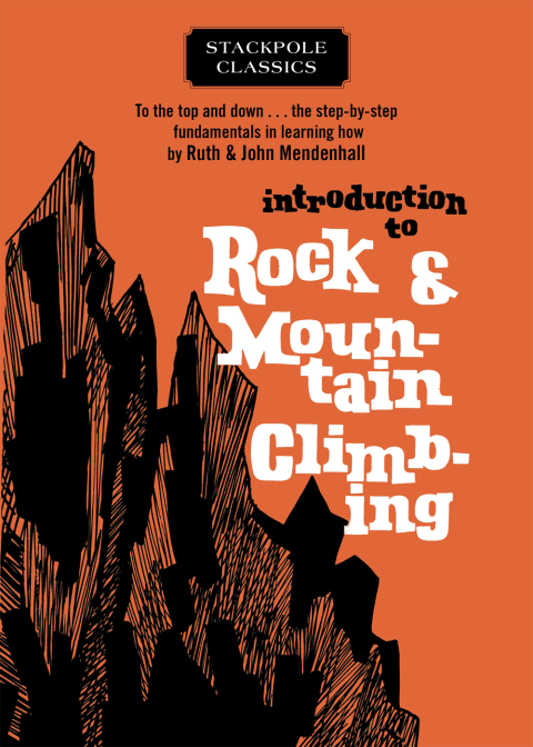 Introduction to Rock and Mountain Climbing 