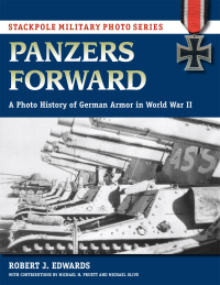صورة الغلاف: Panzers Forward 9780811737708