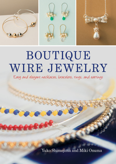 Cover image for book Boutique Wire Jewelry
