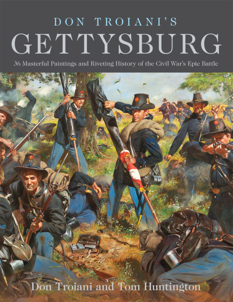 Cover image for book Don Troiani's Gettysburg